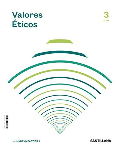 VALORES ETICOS SERIE NUEVO PARTICIPA 3 ESO – Santillana Educación, S.L.