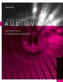 Cultura Audiovisual. 1Ra Edición 1 Bachillerato - Paraninfo