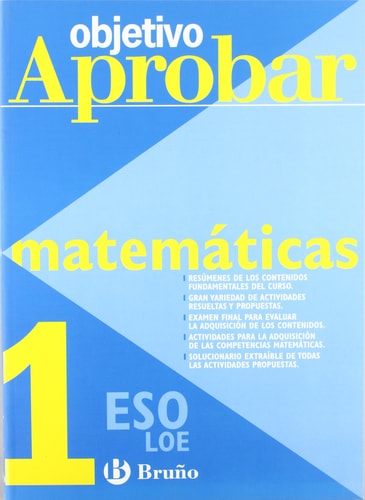 Objetivo aprobar Matemáticas 1 ESO (Objetivo Aprobar Loe) (Spanish Edition) – Editorial Bruño