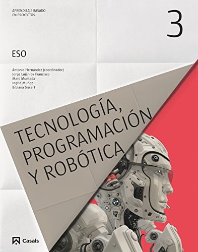 Tecnología, Programación y Robótica 3 ESO (2015) – Editorial Casals