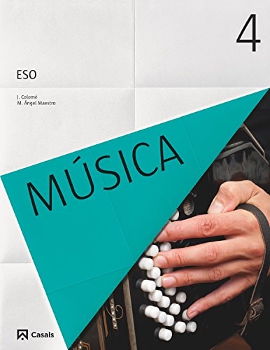 Música 4 ESO (2016) – Editorial Casals