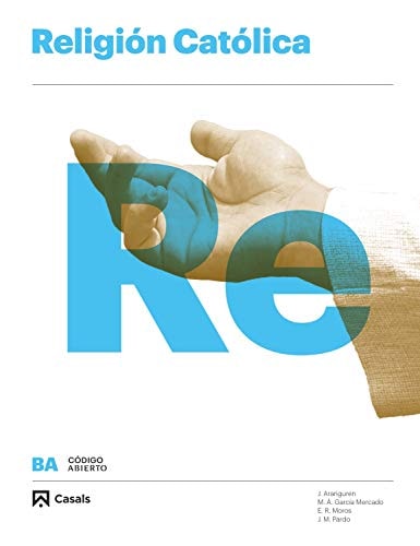 Religión Católica. 1 Bachillerato. - Casals