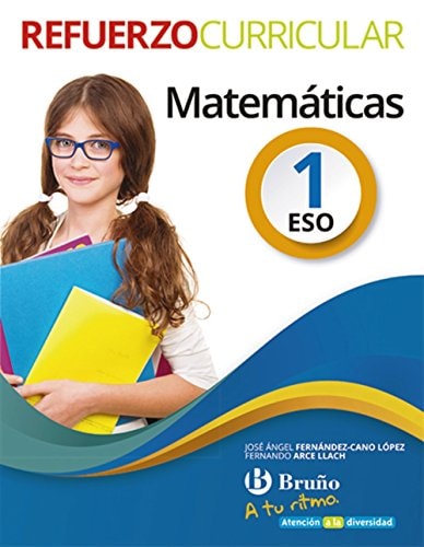 A tu ritmo Refuerzo Curricular Matemáticas 1 ESO – Editorial Bruño