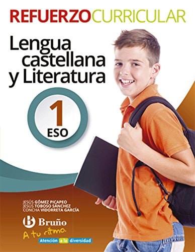 A tu ritmo Refuerzo Curricular Lengua Castellana y Literatura 1 ESO – Editorial Bruño