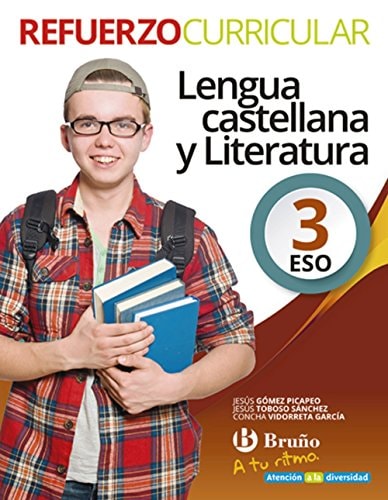 A tu ritmo Refuerzo Curricular Lengua Castellana y Literatura 3 ESO – Editorial Bruño