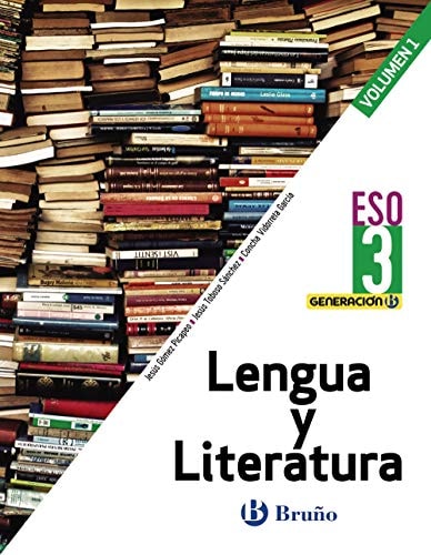 Generación B Lengua y Literatura 3 ESO 3 volúmenes – Editorial Bruño