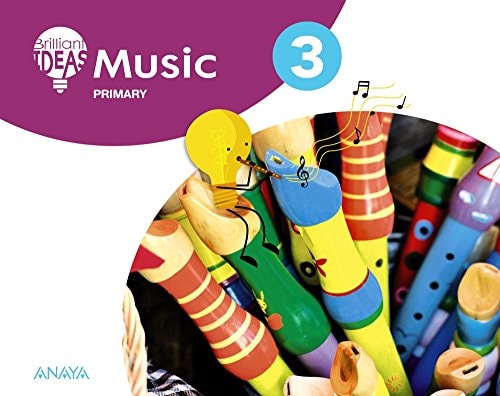 Music 3. Pupil's Book – ANAYA EDUCACIÓN