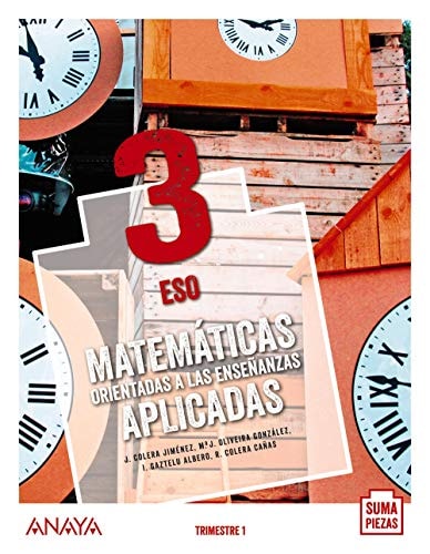 Matemáticas orientadas a las Enseñanzas Aplicadas 3. – ANAYA EDUCACIÓN