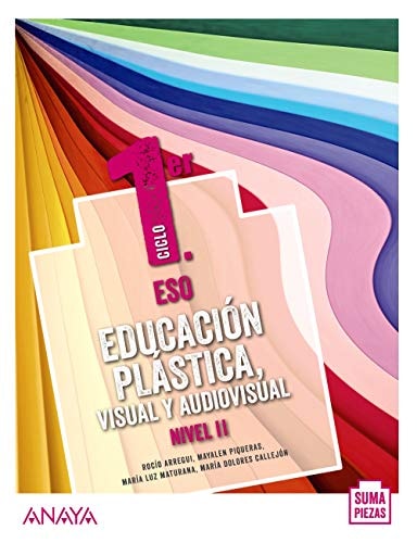 Educación Plástica, Visual y Audiovisual. Nivel II. (Opción no fungible) – ANAYA EDUCACIÓN