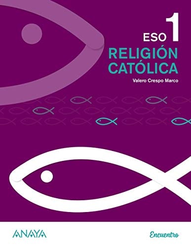 Religión Católica 1. – ANAYA EDUCACIÓN