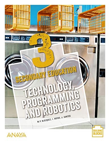 Technology, Programming and Robotics 3. Student's Book – ANAYA EDUCACIÓN