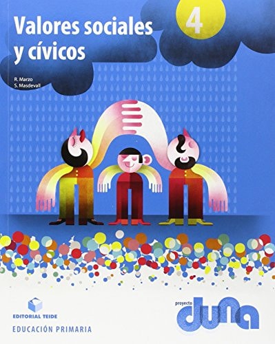 Valores Sociales y Cívicos 4 - Proyecto Duna – Editorial Teide, S.A.