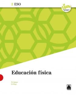 Educación física 2 ESO - En Equipo – Editorial Teide, S.A.
