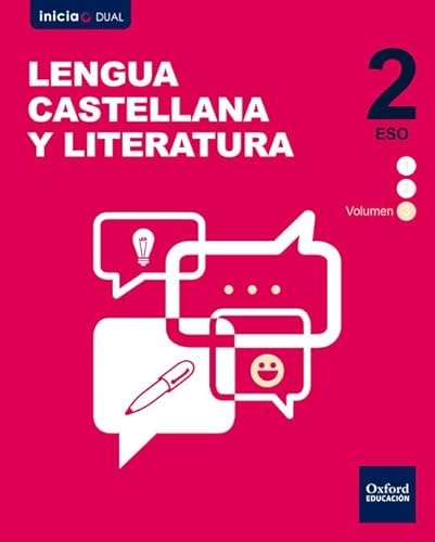 Inicia Lengua Castellana y Literatura 2.º ESO. Volumen 3. Libro del alumno – Oxford University Press España, S.A.