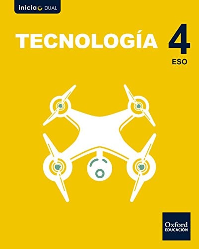 Inicia Tecnología 4.º ESO. Libro de alumno – Oxford University Press España, S.A.
