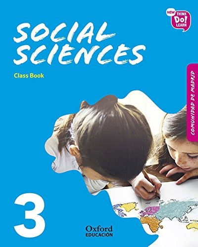 New Think Do Learn Social Sciences 3. Class Book (Madrid) – Oxford University Press España, S.A.