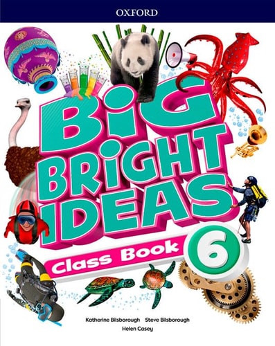 Big Bright Ideas 6. Class Book - Oxford