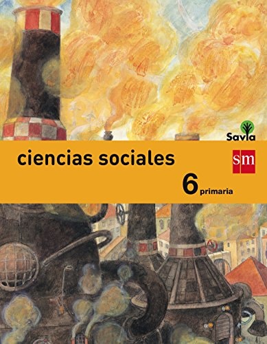 Ciencias sociales. 6 Primaria. Savia – EDICIONES SM