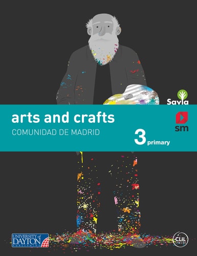 Arts and crafts. 3 Primary. Savia. Madrid – U.D. Publishing S.A. de C.V.