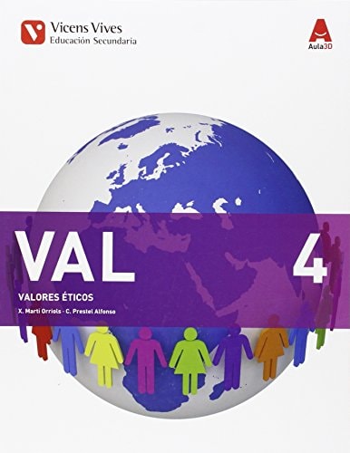 VAL 4 (VALORES ETICOS ESO) AULA 3D – Editorial Vicens Vives