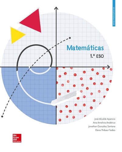 Matematicas 1 ESO. Libro del alumno – McGraw-Hill Interamericana de España S.L.