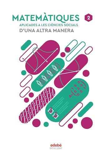 Matemàtiques Aplicades A Les Ciències Socials Ii - Edebe