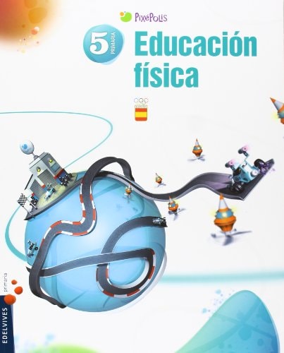 Educación Física 5º Primaria – Editorial Luis Vives (Edelvives)