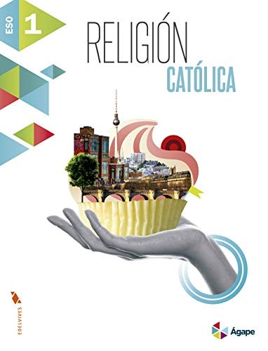 Religión Católica 1º ESO – Editorial Luis Vives (Edelvives)