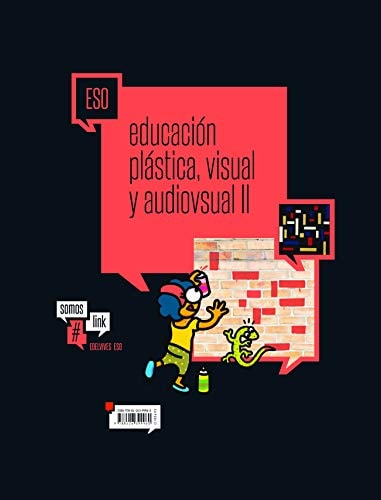 Educación Plástica, visual y audiovisual II ESO – Editorial Luis Vives (Edelvives)