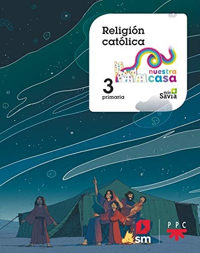 Religión católica. 3 Primaria. Nuestra casa – EDICIONES SM