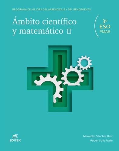 PMAR - Ámbito científico y matemático II (Secundaria) (Spanish Edition) – Editorial Editex