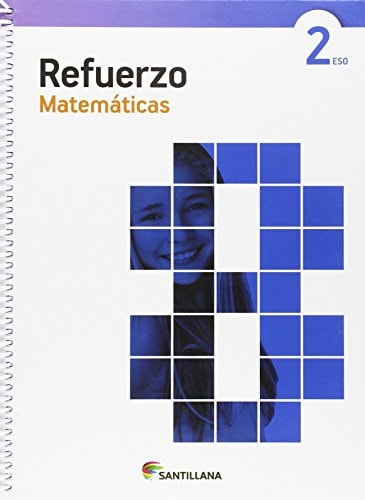 CUADERNO REFUERZO MATEMATICAS 2 ESO – Santillana Educación, S.L.