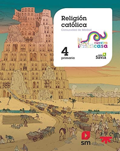 Religión Católica. 4ºEP Nuestra Casa (Ma – EDICIONES SM