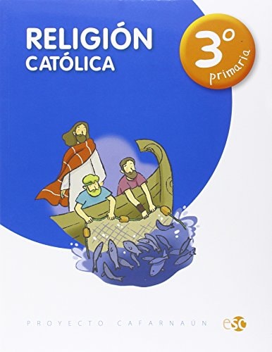 RELIGIÓN CATÓLICA 3º PRIMARIA (Spanish Edition) – Editora Social y Cultural, S.L.