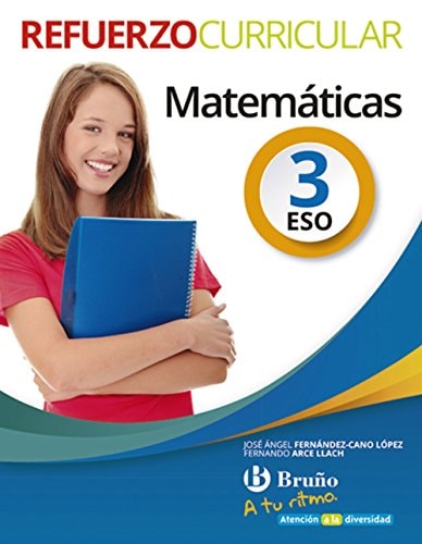 A tu ritmo Refuerzo Curricular Matemáticas 3 ESO – Editorial Bruño