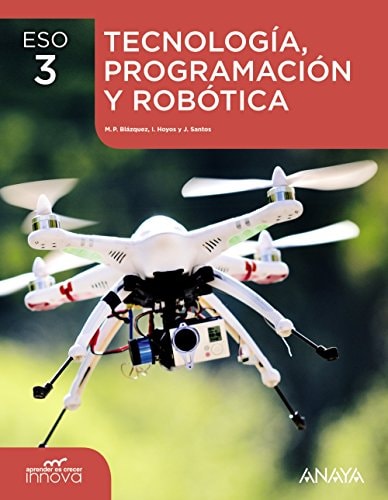 Tecnología, Programación y Robótica 3. – ANAYA EDUCACIÓN