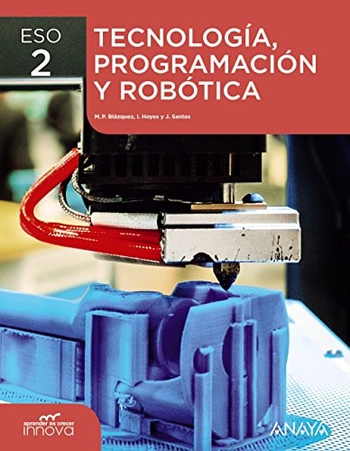 Tecnología, Programación y Robótica 2. – ANAYA EDUCACIÓN