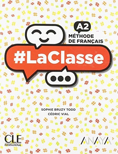 LACLASSE A2 LIVRE DE L'ELEVE (SIN COLECCION)