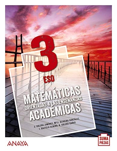 Matemáticas orientadas a las Enseñanzas Académicas 3. – ANAYA EDUCACIÓN