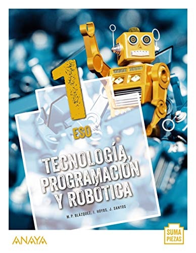 Tecnología, Programación y Robótica 1. – ANAYA EDUCACIÓN