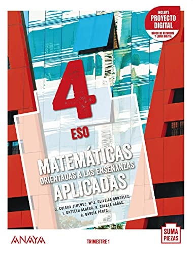Matemáticas orientadas a las Enseñanzas Aplicadas 4. Trimestres. – ANAYA EDUCACIÓN