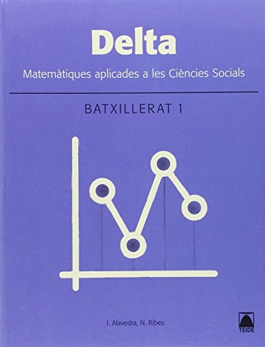 Delta. Matemátiques A Les Ciéncies Socials - Teide