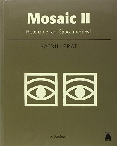 Mosaic Ii. Història De L'Art, Època Medieval - Teide
