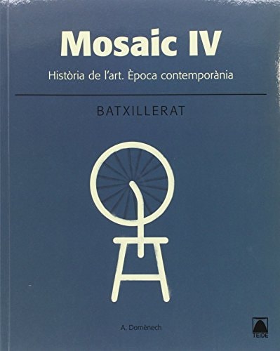 Mosaic Iv. História De L'Art, Época Contemporánia - Teide
