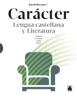 Carácter. Lengua Castellana Y Literatura 1 - Teide