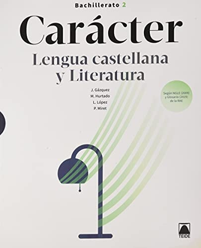 Carácter - Lengua Castellana Y Literatura 2 Bch - Teide