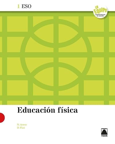 Educación física 1 ESO - En equipo – Editorial Teide, S.A.