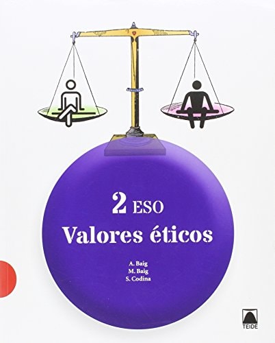 Valores éticos 2 ESO – Editorial Teide, S.A.