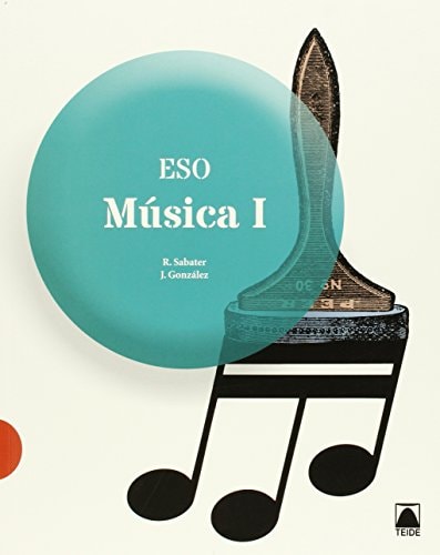 Música I ESO – Editorial Teide, S.A.
