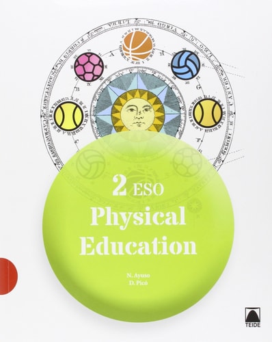 Physical Education 2 ESO – Editorial Teide, S.A.
